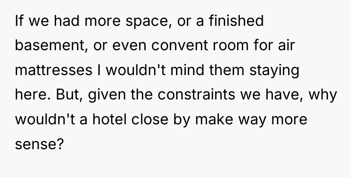 If we had more space, or a finished basement, or...