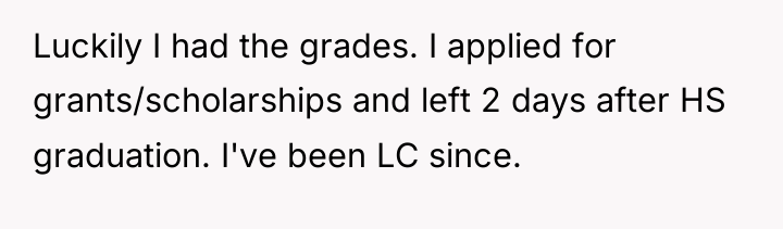 Luckily I had the grades. I applied for grants/scholarships and...