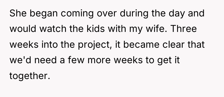 She began coming over during the day and would watch...