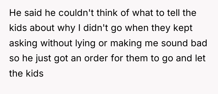 He said he couldn't think of what to tell the...