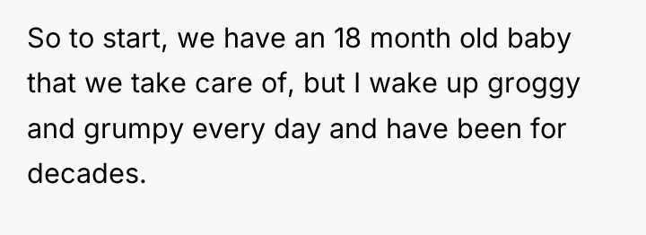 So to start, we have an 18 month old baby...