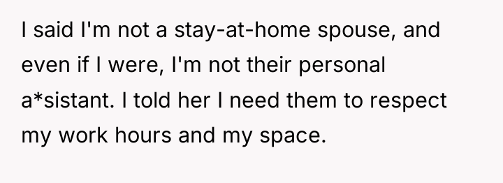 I said I'm not a stay-at-home spouse, and even if...