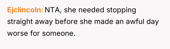 Ejclincoln NTA, she needed stopping straight away before she made...