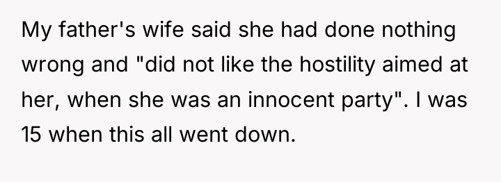 My father's wife said she had done nothing wrong and...