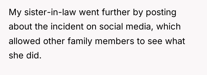 My sister-in-law went further by posting about the incident on...