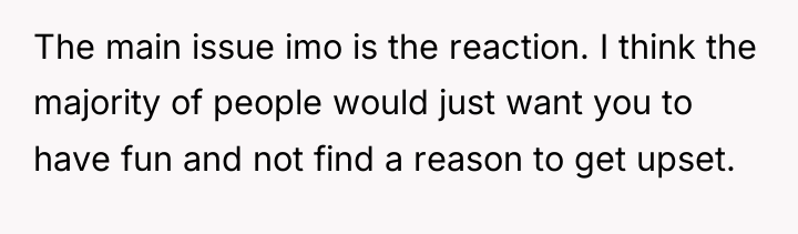 The main issue imo is the reaction. I think the...