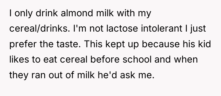 I only drink almond milk with my cereal/drinks. I'm not...