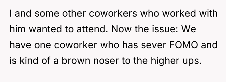 I and some other coworkers who worked with him wanted...