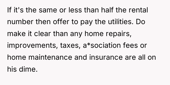 If it's the same or less than half the rental...