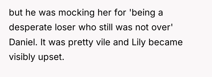 but he was mocking her for 'being a desperate loser...