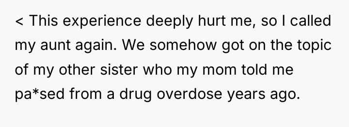 < This experience deeply hurt me, so I called my...