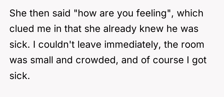 She then said "how are you feeling", which clued me...