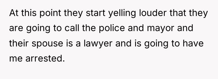 At this point they start yelling louder that they are...