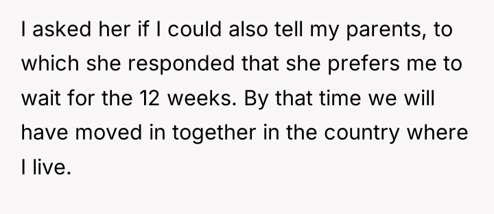 I asked her if I could also tell my parents,...