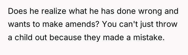 Does he realize what he has done wrong and wants...