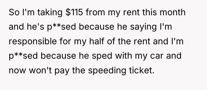 So I'm taking $115 from my rent this month and...