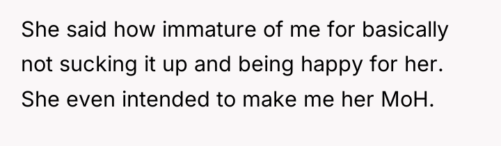 She said how immature of me for basically not sucking...