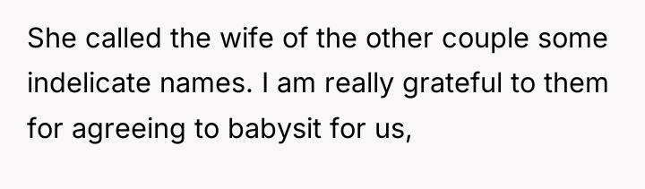 She called the wife of the other couple some indelicate...