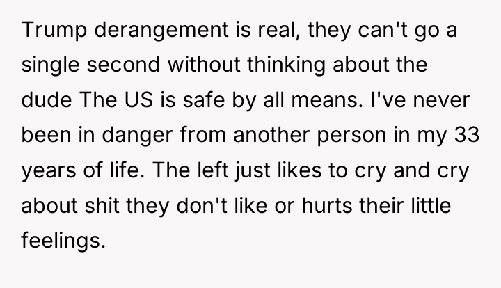 Trump derangement is real, they can't go a single second...