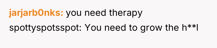 jarjarb0nks you need therapy spottyspotsspot: You need to grow the...