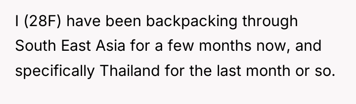 I (28F) have been backpacking through South East Asia for...