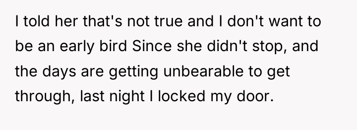 I told her that's not true and I don't want...
