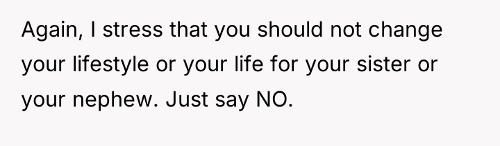 Again, I stress that you should not change your lifestyle...