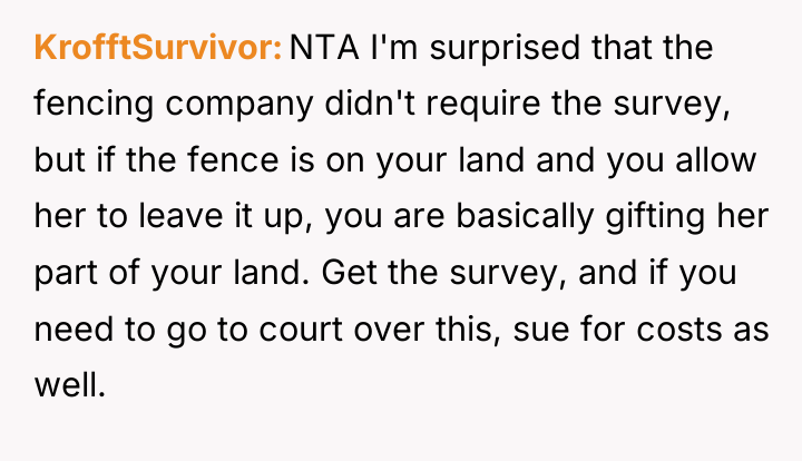 KrofftSurvivor NTA I'm surprised that the fencing company didn't require...