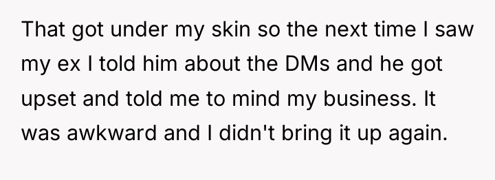 That got under my skin so the next time I...