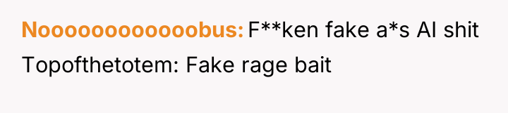 Noooooooooooobus F**ken fake a*s AI shit Topofthetotem: Fake rage bait