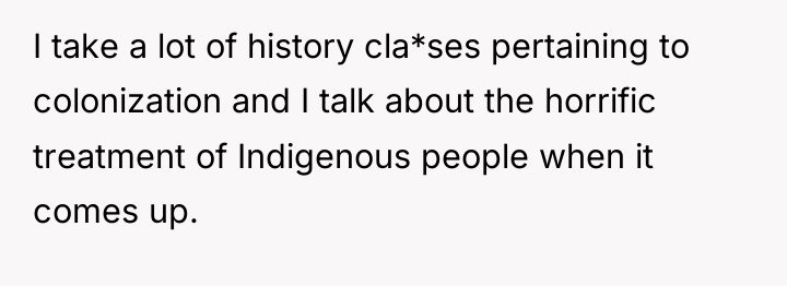 I take a lot of history cla*ses pertaining to colonization...