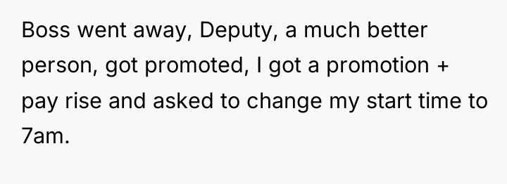 Boss went away, Deputy, a much better person, got promoted,...