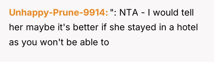 Unhappy-Prune-9914 ": NTA - I would tell her maybe it's...