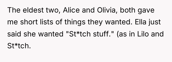 The eldest two, Alice and Olivia, both gave me short...