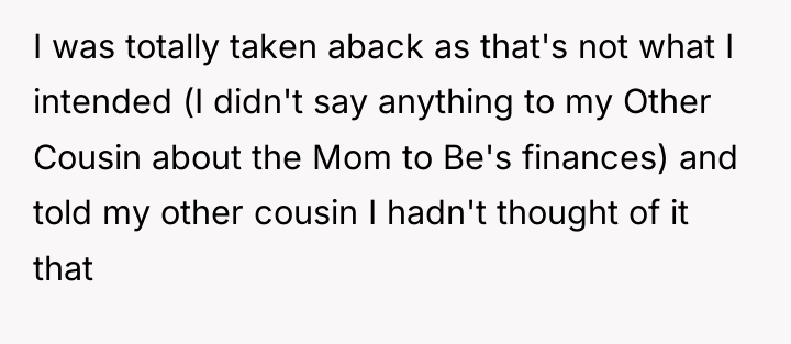 I was totally taken aback as that's not what I...