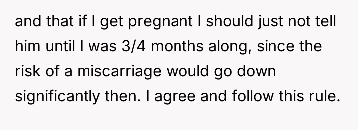 and that if I get pregnant I should just not...