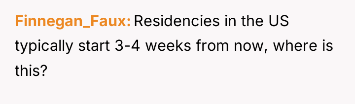 Finnegan_Faux Residencies in the US typically start 3-4 weeks from...