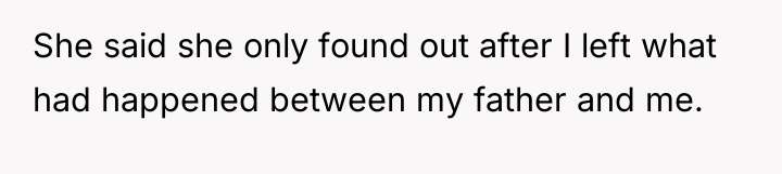 She said she only found out after I left what...