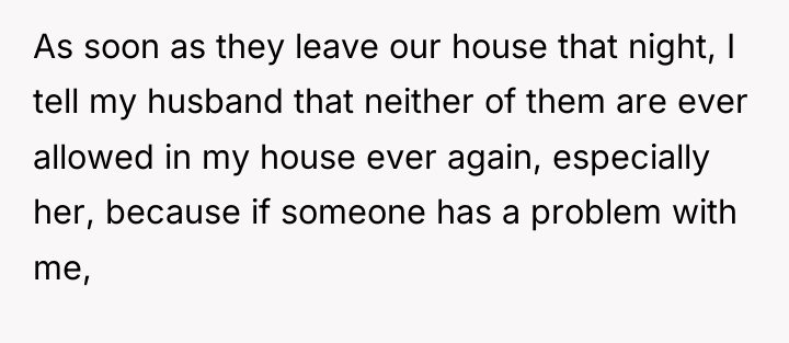 As soon as they leave our house that night, I...