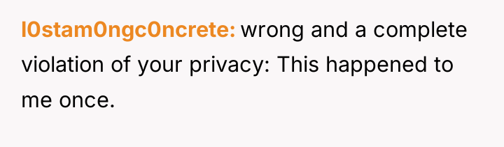 l0stam0ngc0ncrete wrong and a complete violation of your privacy: This...