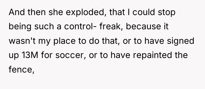 And then she exploded, that I could stop being such...