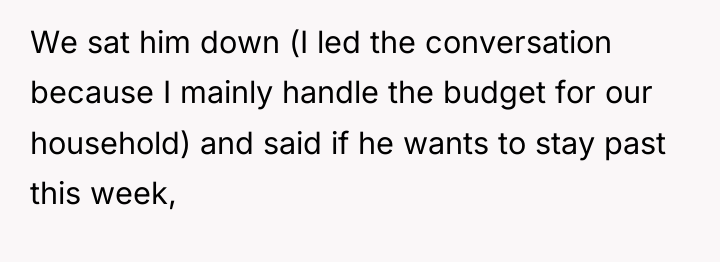 We sat him down (I led the conversation because I...