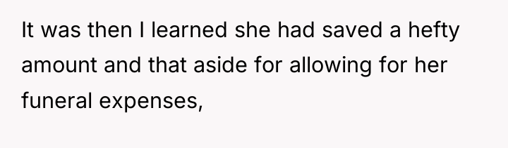 It was then I learned she had saved a hefty...