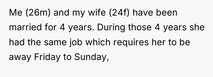 Me (26m) and my wife (24f) have been married for...