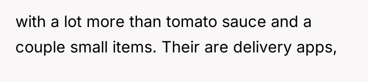 with a lot more than tomato sauce and a couple...