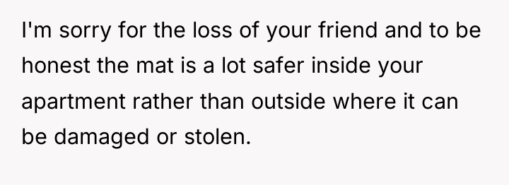 I'm sorry for the loss of your friend and to...