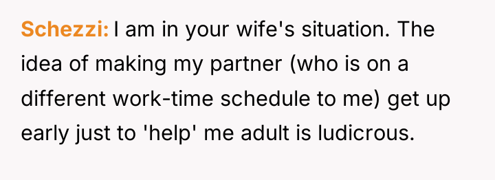 Schezzi I am in your wife's situation. The idea of...