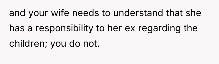 and your wife needs to understand that she has a...