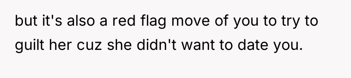 but it's also a red flag move of you to...