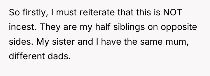 So firstly, I must reiterate that this is NOT incest....